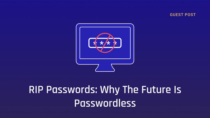 Guest Post- RIP Passwords-sm