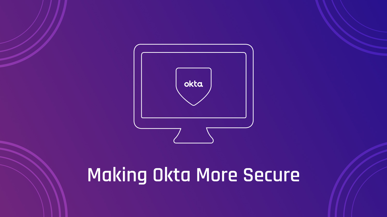 How-To-Strengthen-Okta-Security