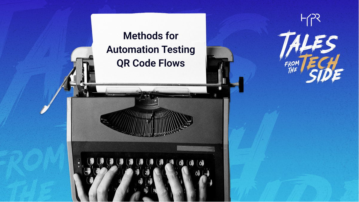 Methods for Automation Testing QR Code Flows