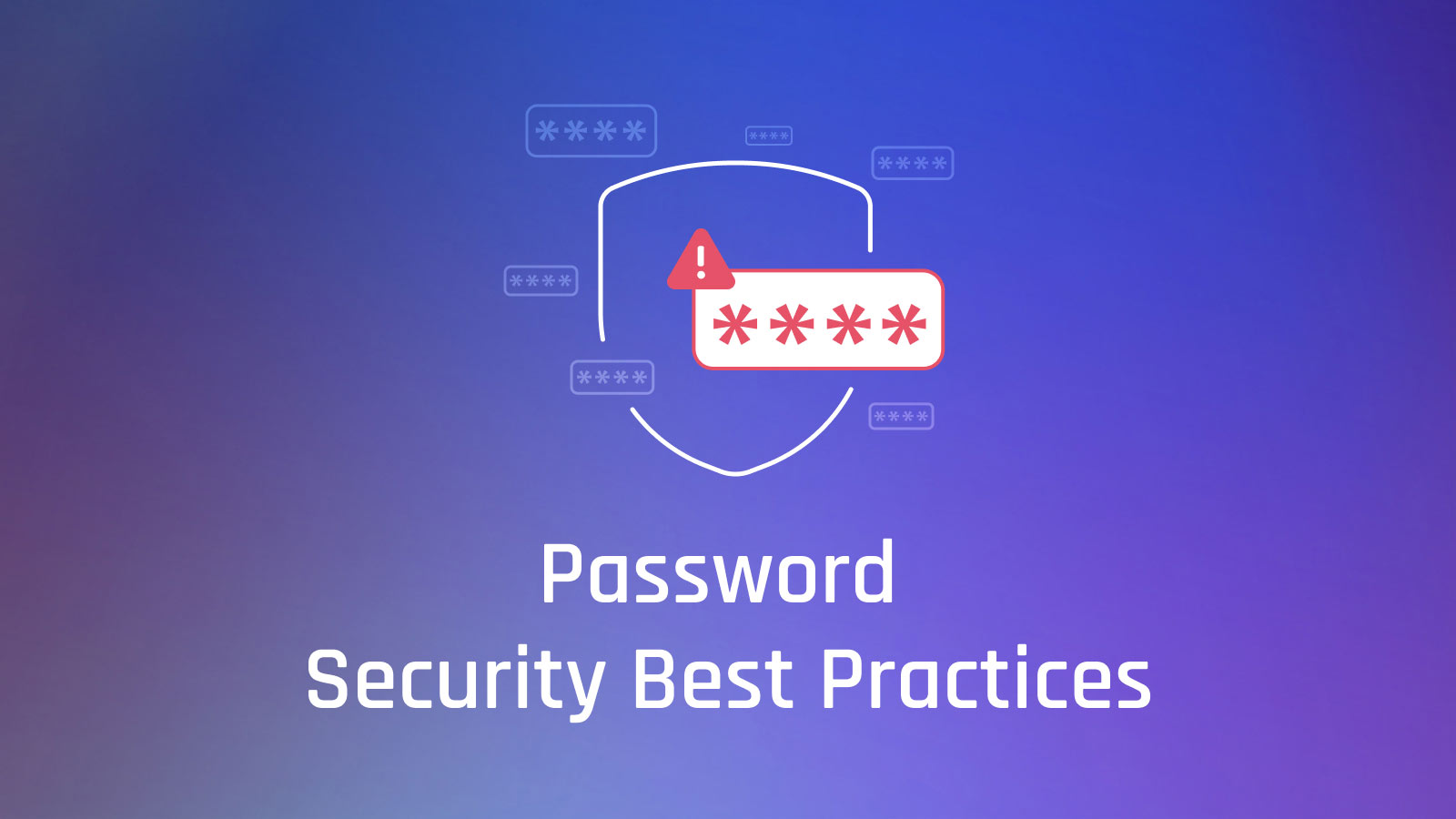 Password Security Best Practices