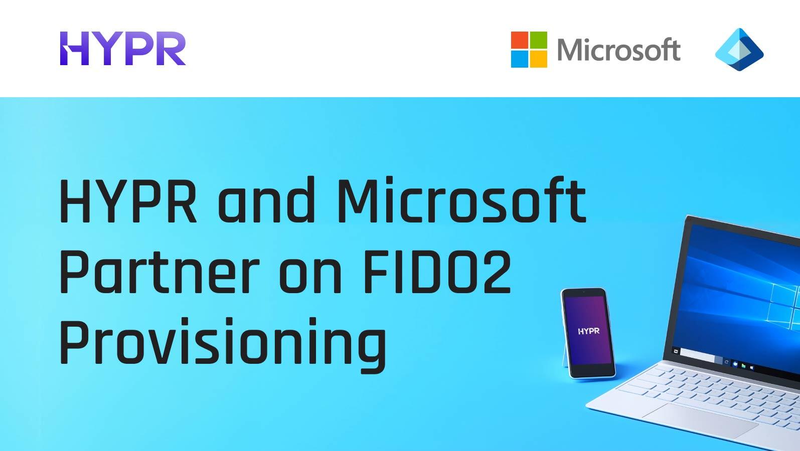 HYPR and Microsoft Partner on Entra FIDO2 Provisioning APIs