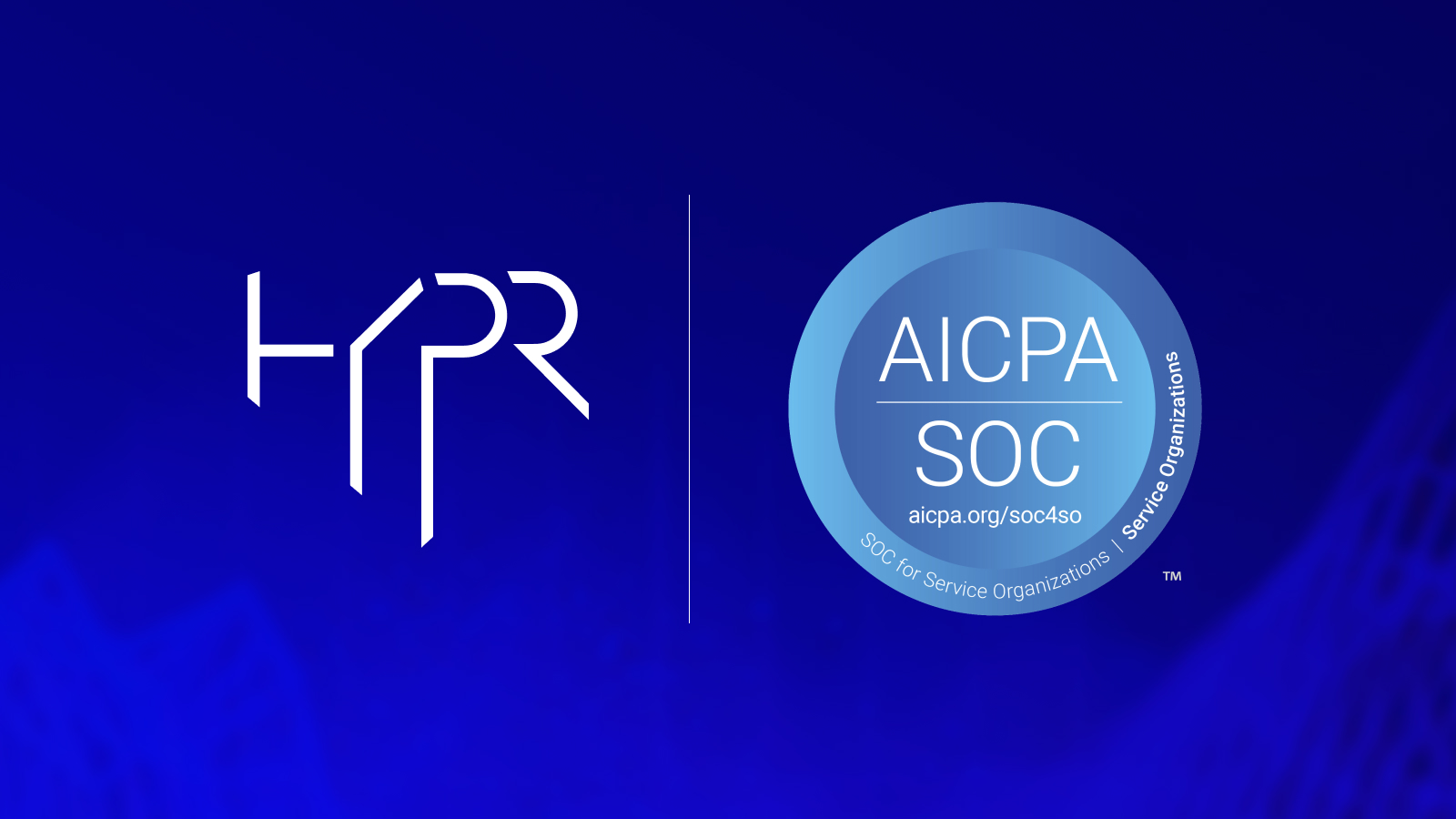 HYPR Achieves SOC 2 Type 1 Security Certification